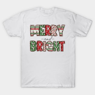 Merry and bright T-Shirt